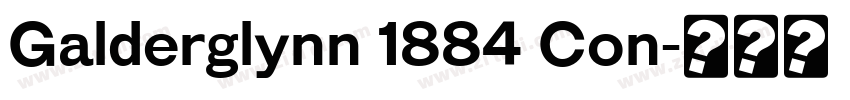 Galderglynn 1884 Con字体转换